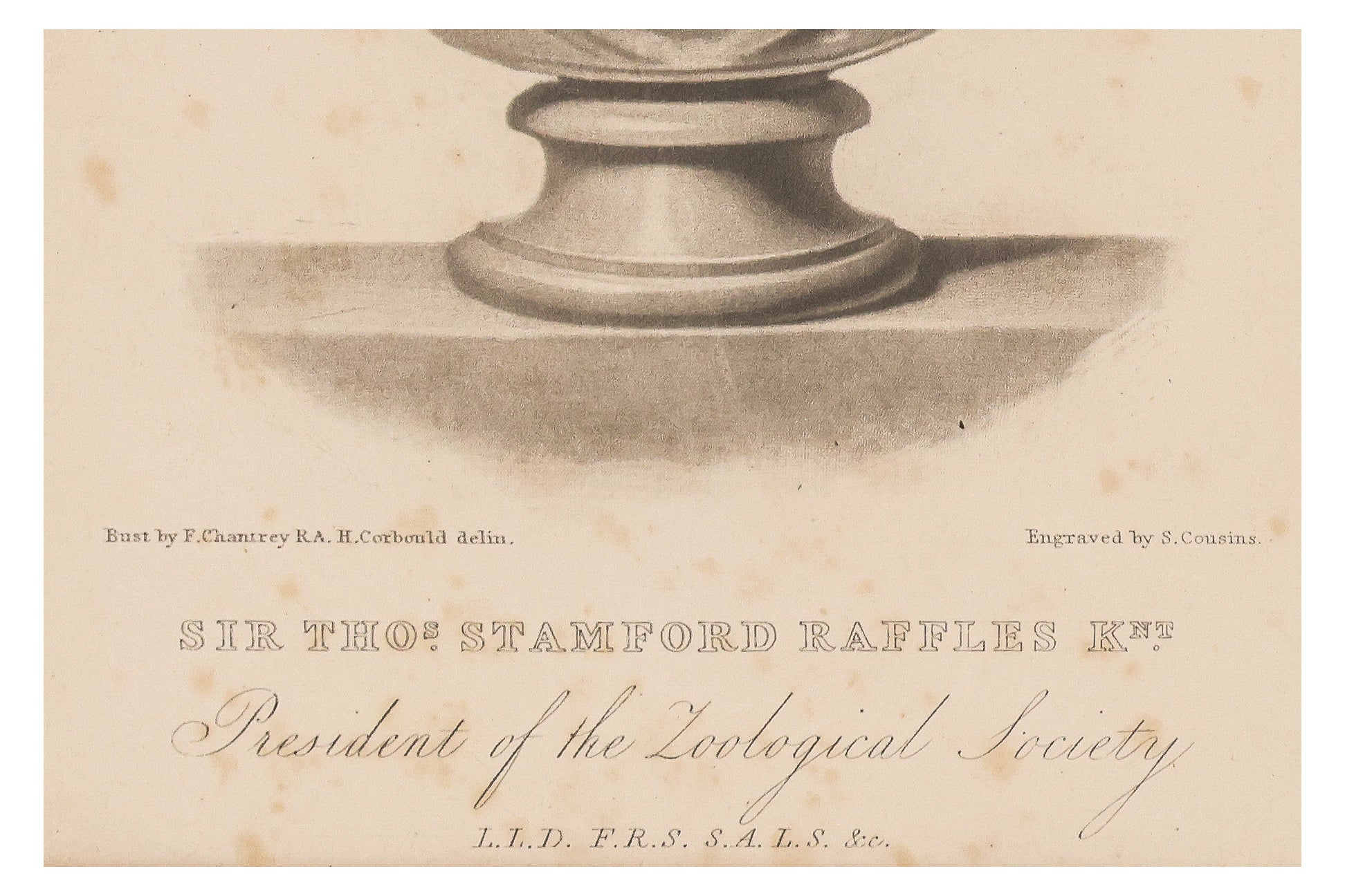 SIR THOMAS STAMFORD RAFFLES, AFTER E. CHANTTREY, 1830