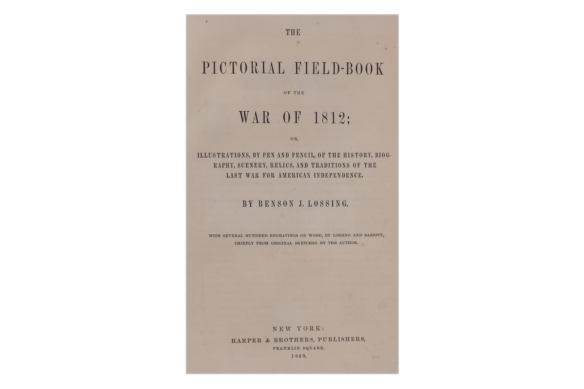 THE PICTORIAL HISTORY OF THE RUSSIAN WAR 1854-56 AND PICTORIAL FIELD BOOK OF THE WAR OF 1812