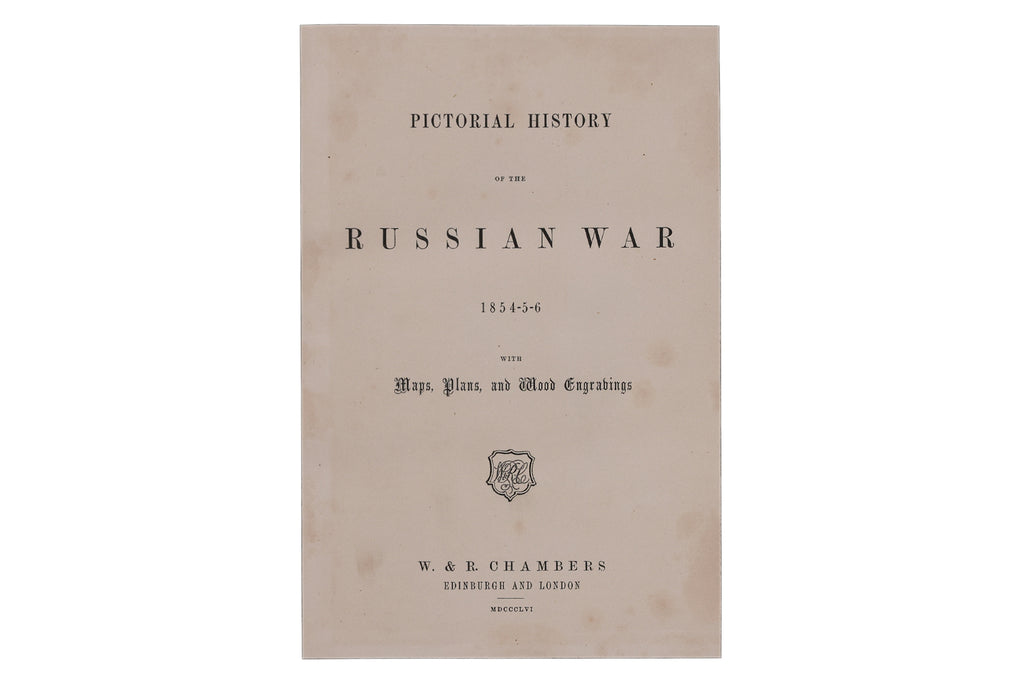 THE PICTORIAL HISTORY OF THE RUSSIAN WAR 1854-56 AND PICTORIAL FIELD BOOK OF THE WAR OF 1812